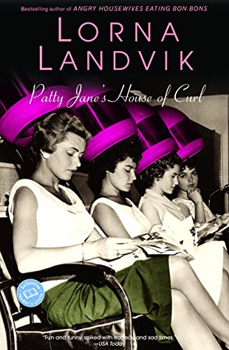 9780449911006: Patty Jane's House of Curl: A Novel (Ballantine Reader's Circle)