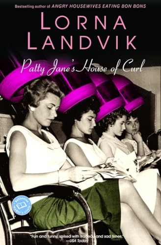 Patty Jane's House of Curl (Ballantine Reader's Circle) (9780449911006) by Landvik, Lorna