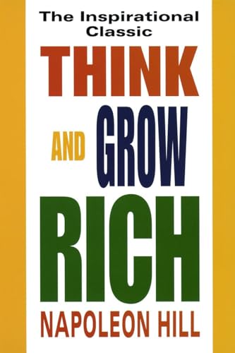 Imagen de archivo de Think and Grow Rich: The Inspirational Classic a la venta por Jenson Books Inc