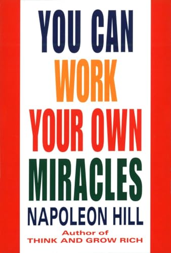 Beispielbild fr You Can Work Your Own Miracles zum Verkauf von Better World Books