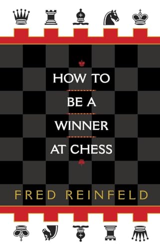 9780449912065: HOW TO BE A WINNER AT CHESS