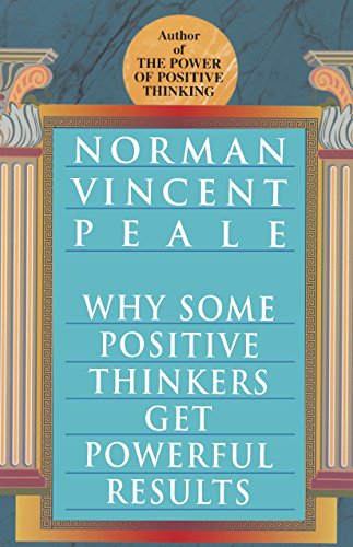 9780449912133: Why Some Positive Thinkers Get Powerful Results
