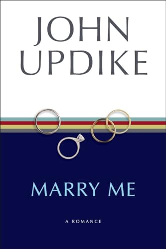 Marry Me: A Romance (9780449912157) by Updike, John