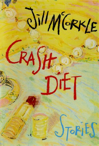Stock image for CRASH DIET: STORIES for sale by BennettBooksLtd