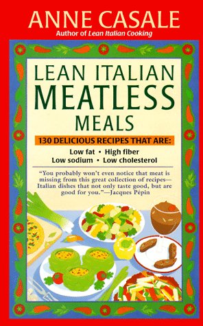 Beispielbild fr Lean Italian Meatless Meals zum Verkauf von Better World Books