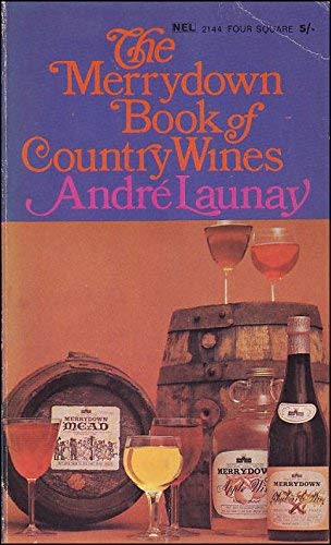 Stock image for The Merrydown book of country wines for sale by Kennys Bookstore