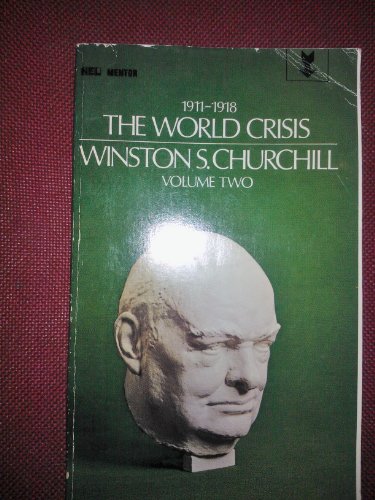 9780450001369: World Crisis, 1911-18: v. 2 (Signet Classical Books)