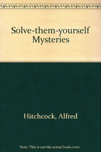 9780450002014: Solve-them-yourself Mysteries