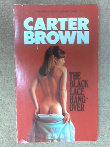 Black Lace Hangover (9780450003028) by Carter Brown