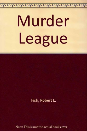 Murder League (9780450004643) by Robert L. Fish