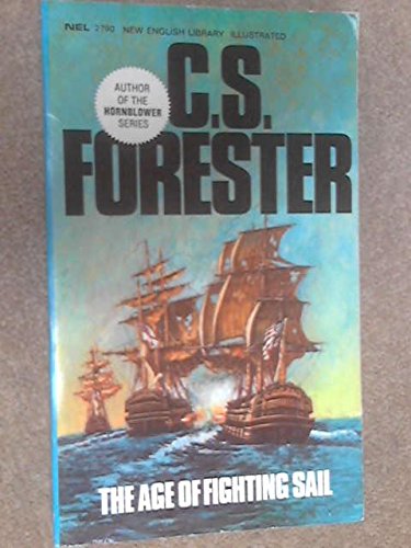 Age of Fighting Sail (9780450004896) by C.S. Forester