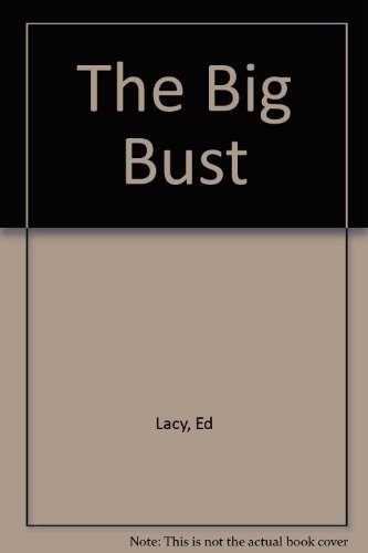 Big Bust (9780450005657) by Ed Lacy