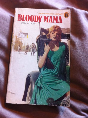 Imagen de archivo de Bloody Mama a la venta por Books End Bookshop