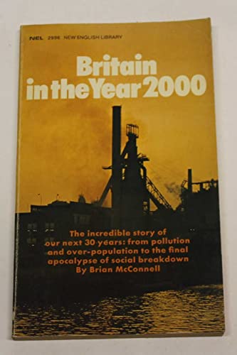 Beispielbild fr Britain in the year 2000 zum Verkauf von WorldofBooks