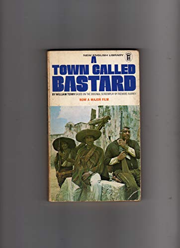 9780450009044: Town Called Bastard