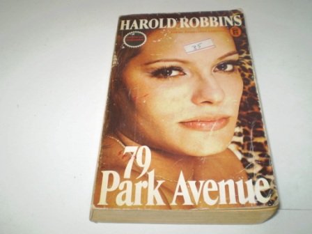 79 Park Avenue (9780450009464) by Harold Robbins