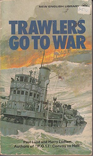 Beispielbild fr Trawlers Go to War zum Verkauf von ThriftBooks-Dallas