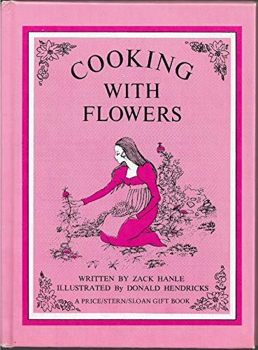 Beispielbild für Cooking with Flowers zum Verkauf von Discover Books