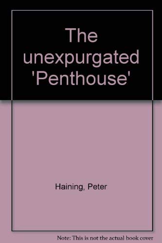 9780450012846: The Unexpurgated Penthouse