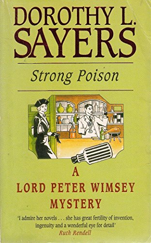 9780450013928: Strong Poison: Lord Peter Wimsey Book 6 (Lord Peter Wimsey Mysteries)