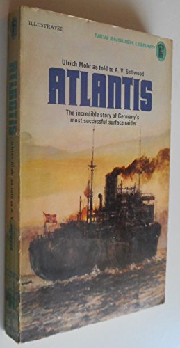 9780450014994: "Atlantis": Story of a German Surface Raider