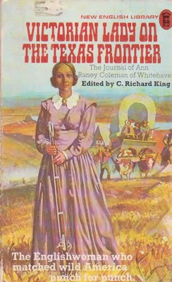 9780450015687: Victorian lady on the Texas frontier: The journal of Ann Raney Coleman