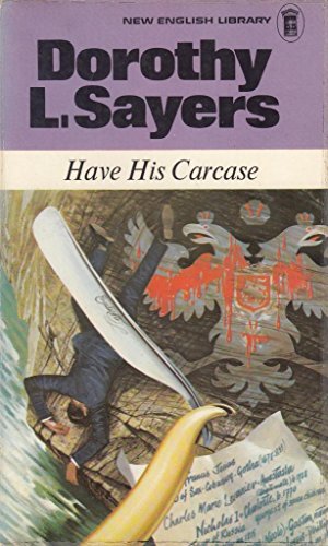 Have His Carcase (9780450017643) by Sayers, Dorothy L.