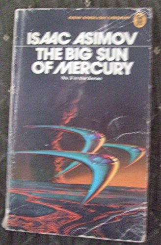 The Big Sun of Mercury (9780450017674) by Isaac Asimov