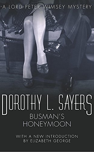 9780450018008: Busman's Honeymoon: Lord Peter Wimsey Book 13 (Lord Peter Wimsey Mysteries)