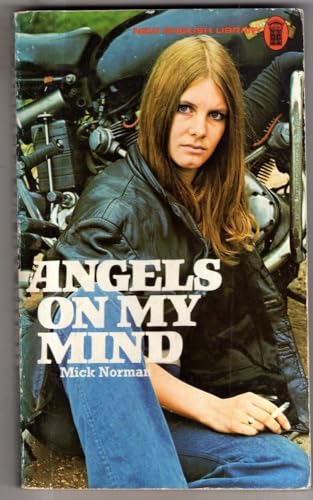 Angels on My Mind (9780450018312) by Mick Norman