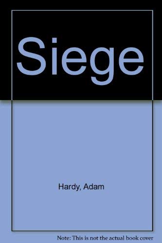 Siege (9780450018695) by Hardy, Adam