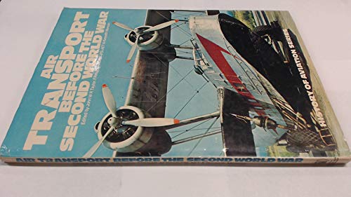 9780450021817: Air Transport Before the Second World War (History of aviation series)
