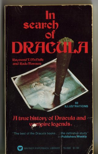 Stock image for In Search of Dracula: A True History of Dracula and Vampire Legends for sale by ThriftBooks-Dallas