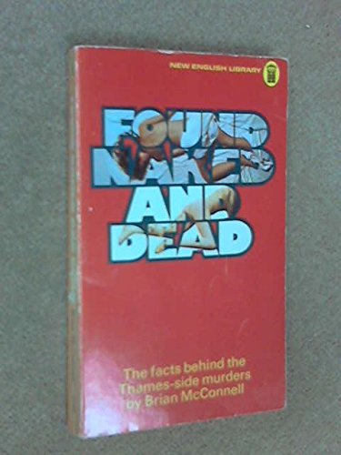 Beispielbild fr Found Naked and Dead zum Verkauf von WorldofBooks