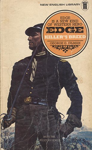 Killer's Breed (Edge #4) (9780450024030) by George G. Gilman