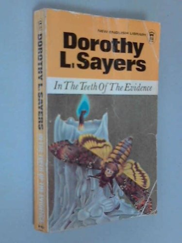 In the Teeth of the Evidence and Other Stories. - Sayers, Dorothy