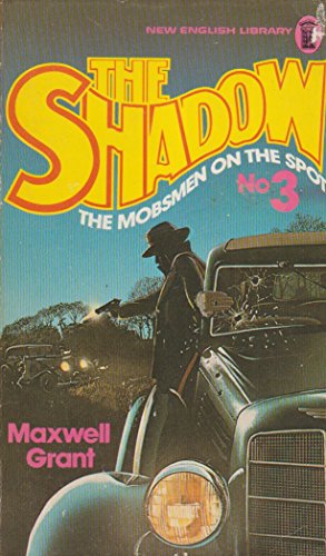 Mobsmen on the Spot (9780450026133) by Maxwell Grant