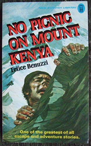Imagen de archivo de No Picnic on Mount Kenya a la venta por Better World Books Ltd