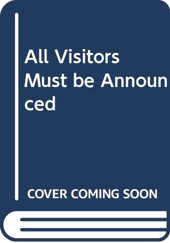 All Visitors Must be Announced (9780450027628) by Helen Van Slyke