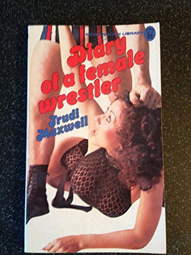 9780450027680: Diary of a Female Wrestler