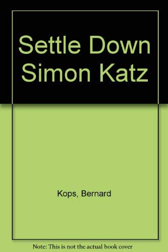 Imagen de archivo de Settle Down Simon Katz a la venta por Allyouneedisbooks Ltd