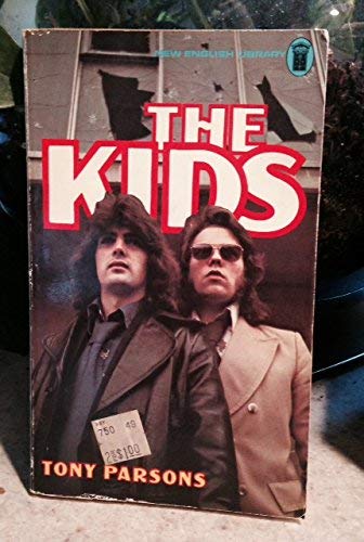 The Kids (9780450029110) by Tony Parsons