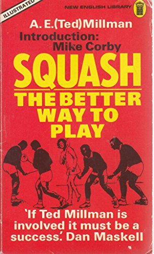 Stock image for Squash: The Better Way to Play. for sale by J J Basset Books, bassettbooks, bookfarm.co.uk