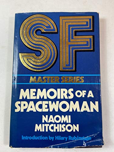 Stock image for Memoirs of a spacewoman (SF master series) for sale by Stephen White Books