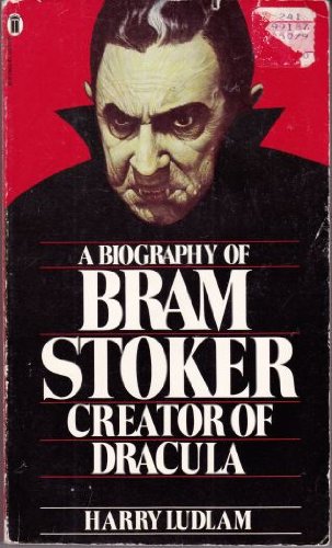 9780450031151: Biography of "Dracula": Bram Stoker