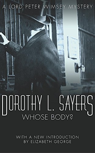 Stock image for Whose Body?: Lord Peter Wimsey Book 1: The classic detective fiction series (Lord Peter Wimsey Mysteries) for sale by WorldofBooks