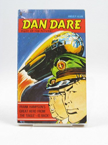 Stock image for DAN DARE PILOT OF THE FUTURE for sale by Keel Row Bookshop Ltd - ABA, ILAB & PBFA