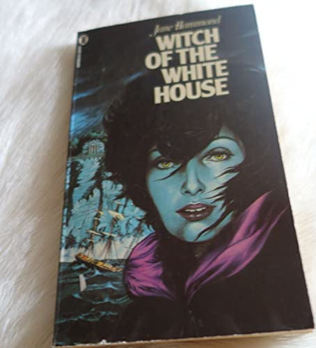 Witch of the White House (9780450034060) by Jane Hammond