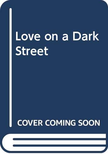9780450035463: Love on a Dark Street