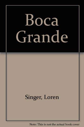 Stock image for Boca Grande for sale by Goldstone Books
